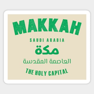 Makkah The Holy Capital Magnet